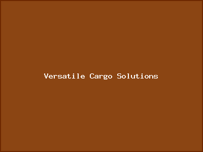 Versatile Cargo Solutions